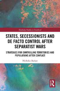 States, Secessionists and De Facto Control after Separatist Wars : Strategies for Controlling Territories and Populations after Conflict (Routledge Studies in Statehood)