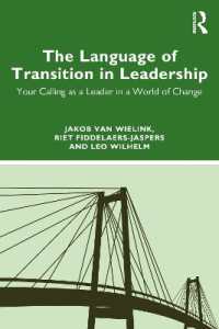 The Language of Transition in Leadership : Your Calling as a Leader in a World of Change