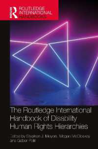 ラウトレッジ版　障害者人権ヒエラルキー・ハンドブック<br>The Routledge International Handbook of Disability Human Rights Hierarchies (Routledge International Handbooks)