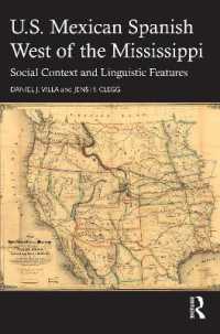 U.S. Mexican Spanish West of the Mississippi : Social Context and Linguistic Features