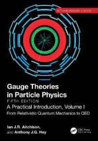 Gauge Theories in Particle Physics, 40th Anniversary Edition: a Practical Introduction, Volume 1 : From Relativistic Quantum Mechanics to QED, Fifth Edition （5TH）