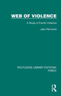 Web of Violence : A Study of Family Violence (Routledge Library Editions: Family)