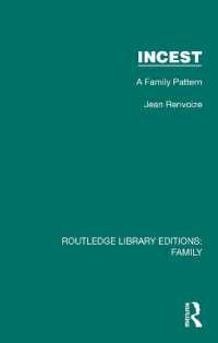 Incest : A Family Pattern (Routledge Library Editions: Family)