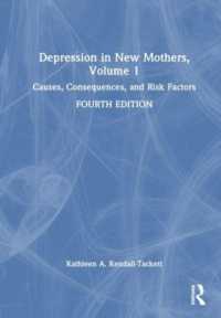 産後うつ病（第４版）第１巻：原因、結果、リスク要素<br>Depression in New Mothers, Volume 1 : Causes, Consequences, and Risk Factors （4TH）