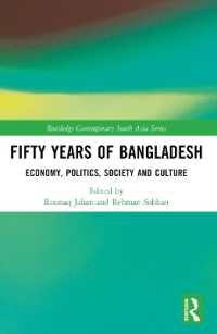 Fifty Years of Bangladesh : Economy, Politics, Society and Culture (Routledge Contemporary South Asia Series)