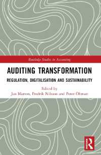 Auditing Transformation : Regulation, Digitalisation and Sustainability (Routledge Studies in Accounting)