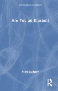 Ｍ．ミジリー著／自己は幻想なのか（ラウトレッジ・クラシックス）<br>Are You an Illusion? (Routledge Classics)
