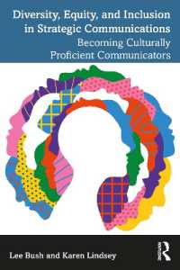 戦略的コミュニケーションにおけるDEI（多様性・平等・包摂）<br>Diversity, Equity, and Inclusion in Strategic Communications : Becoming Culturally Proficient Communicators