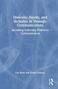 戦略的コミュニケーションにおけるDEI（多様性・平等・包摂）<br>Diversity, Equity, and Inclusion in Strategic Communications : Becoming Culturally Proficient Communicators
