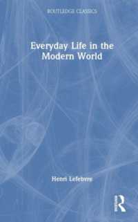アンリ・ルフェーヴル『現代世界の日常生活』（新版）（ラウトレッジ・クラシックス）<br>Everyday Life in the Modern World (Routledge Classics)