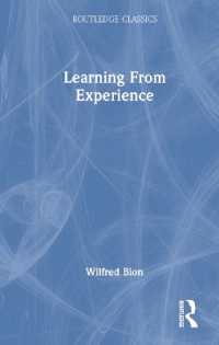 ビオン『経験から学ぶこと』（新版）（ラウトレッジ・クラシックス）<br>Learning from Experience (Routledge Classics)