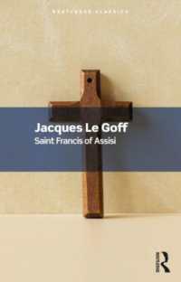 ジャック・ルゴフ『アッシジの聖フランチェスコ』（英訳）（ラウトレッジ・クラシックス）<br>Saint Francis of Assisi (Routledge Classics)
