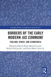 Borders of the Early Modern Ius Commune : England, Venice, and Scandinavia (Routledge Studies in Comparative Legal History)
