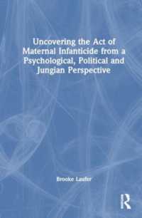 Uncovering the Act of Maternal Infanticide from a Psychological, Political, and Jungian Perspective