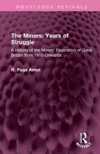 The Miners: Years of Struggle : A History of the Miners' Federation of Great Britain from 1910 Onwards (Routledge Revivals)