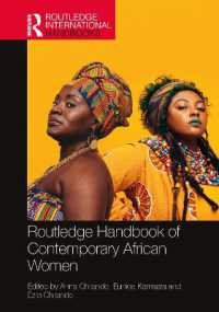 ラウトレッジ版　現代アフリカ女性ハンドブック<br>Routledge Handbook of Contemporary African Women (Routledge International Handbooks)