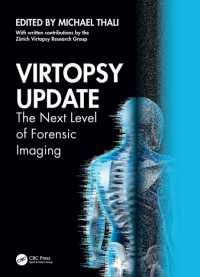 Virtopsy Update : The Next Level of Forensic Imaging