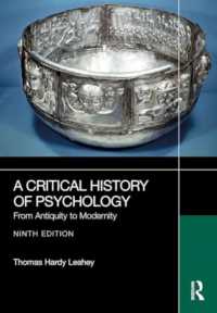 A Critical History of Psychology : From Antiquity to Modernity （9TH）