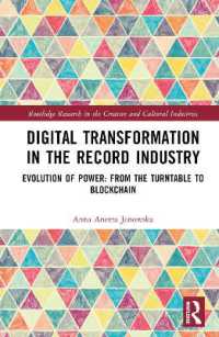 Digital Transformation in the Recording Industry : Evolution of Power: From the Turntable to Blockchain (Routledge Research in the Creative and Cultural Industries)
