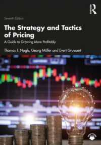 価格決定の戦略と戦術（第７版）<br>The Strategy and Tactics of Pricing : A Guide to Growing More Profitably （7TH）
