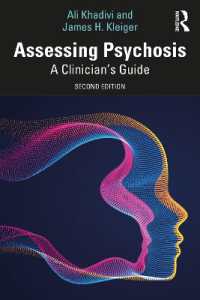 Assessing Psychosis : A Clinician's Guide （2ND）