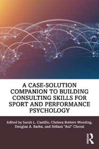 A Case-Solution Companion to Building Consulting Skills for Sport and Performance Psychology (Building Consulting Skills for Sport and Performance Psychology)