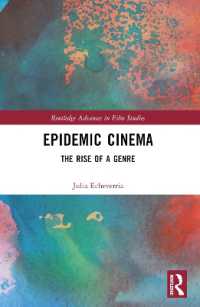 Epidemic Cinema : The Rise of a Genre (Routledge Advances in Film Studies)
