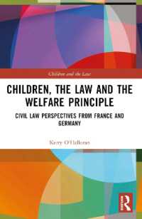 Children, the Law and the Welfare Principle : Civil Law Perspectives from France and Germany (Children and the Law)