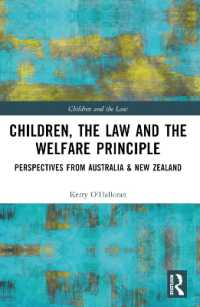 Children, the Law and the Welfare Principle : Perspectives from Australia & New Zealand (Children and the Law)