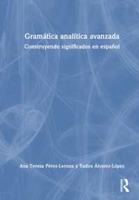 Gramática analítica avanzada : Construyendo significados en español (Analytic Grammars for Advanced Learners and Teachers)