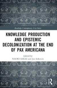 Knowledge Production and Epistemic Decolonization at the End of Pax Americana (Routledge Contemporary Asia Series)