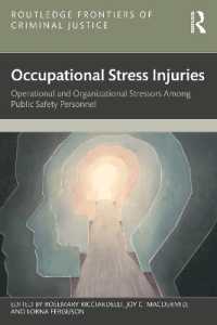 Occupational Stress Injuries : Operational and Organizational Stressors among Public Safety Personnel (Routledge Frontiers of Criminal Justice)