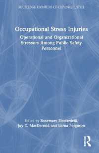 Occupational Stress Injuries : Operational and Organizational Stressors among Public Safety Personnel (Routledge Frontiers of Criminal Justice)