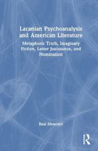 ラカンの精神分析と１９世紀アメリカ文学の古典<br>Lacanian Psychoanalysis and American Literature : Metaphoric Truth, Imaginary Fiction, Letter Jouissance, and Nomination