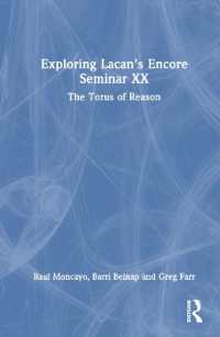 ラカン『アンコール』（セミネール第２０巻）を読む<br>Exploring Lacan's Encore Seminar XX : The Torus of Reason