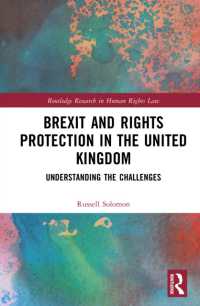ブレグジット後の英国における権利保護の課題<br>Brexit and Rights Protection in the United Kingdom : Understanding the Challenges (Routledge Research in Human Rights Law)