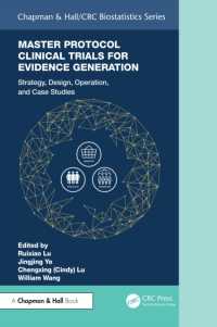 Master Protocol Clinical Trials for Evidence Generation : Strategies, Designs, Operations, and Case Studies (Chapman & Hall/crc Biostatistics Series)