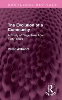 The Evolution of a Community : A Study of Dagenham after Forty Years (Routledge Revivals)