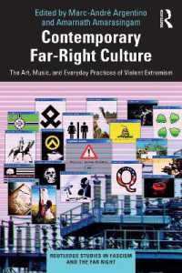 Contemporary Far-Right Culture : The Art, Music, and Everyday Practices of Violent Extremism (Routledge Studies in Fascism and the Far Right)