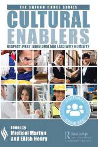 Cultural Enablers : Respect Every Individual and Lead with Humility (The Shingo Model Series)