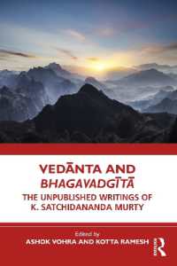 Vedānta and Bhagavadgītā : The Unpublished Writings of K. Satchidananda Murty