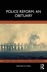 Police Reform: An Obituary (New Directions in Critical Criminology)