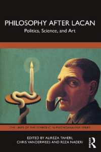 Philosophy after Lacan : Politics, Science, and Art (The Lines of the Symbolic in Psychoanalysis Series)