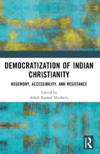 Democratization of Indian Christianity : Hegemony, Accessibility, and Resistance
