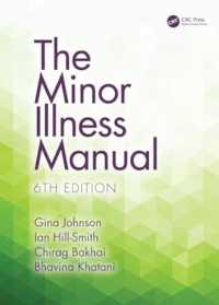 稀少疾患マニュアル（テキスト・第６版）<br>The Minor Illness Manual （6TH）