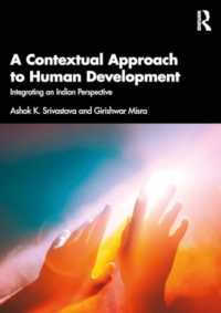 A Contextual Approach to Human Development : Integrating an Indian Perspective