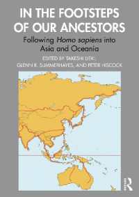 In the Footsteps of Our Ancestors : Following Homo sapiens into Asia and Oceania