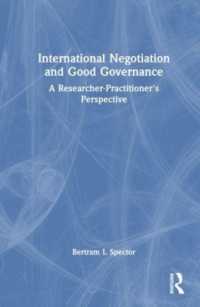 International Negotiation and Good Governance : A Researcher-Practitioner's Perspective