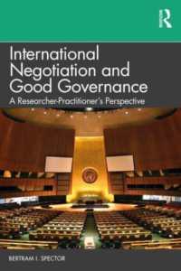International Negotiation and Good Governance : A Researcher-Practitioner's Perspective