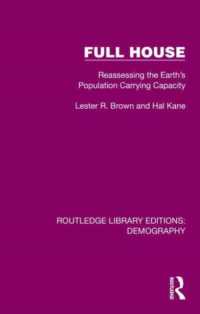 Full House : Reassessing the Earth's Population Carrying Capacity (Routledge Library Editions: Demography)